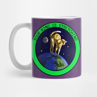 Your King is Stretching Cool Cat Sci Fi Cat Sci Fi Alien Sci Fi Dystopian Cat Domination Mug